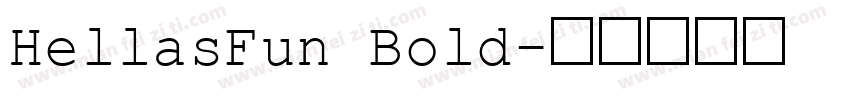 HellasFun Bold字体转换
